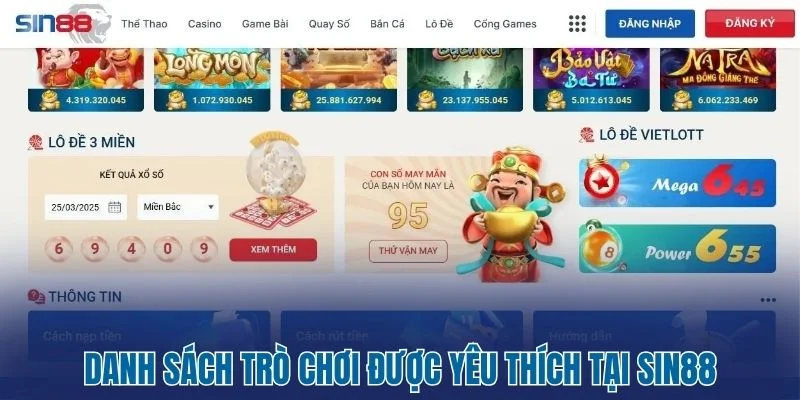 Danh sách trò chơi được yêu thích tại Sin88